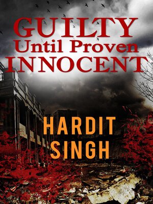 cover image of Guilty Until Proven Innocent